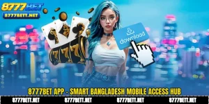 8777Bet App - Smart Bangladesh Mobile Access Hub