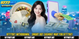 8777Bet Withdrawal - Smart BDT Cashout Map for 8777Bet