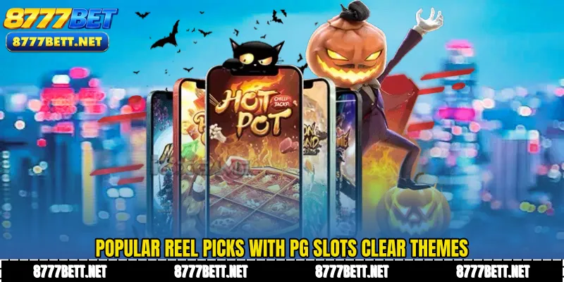 Popular reel picks with PG Slots clear themes