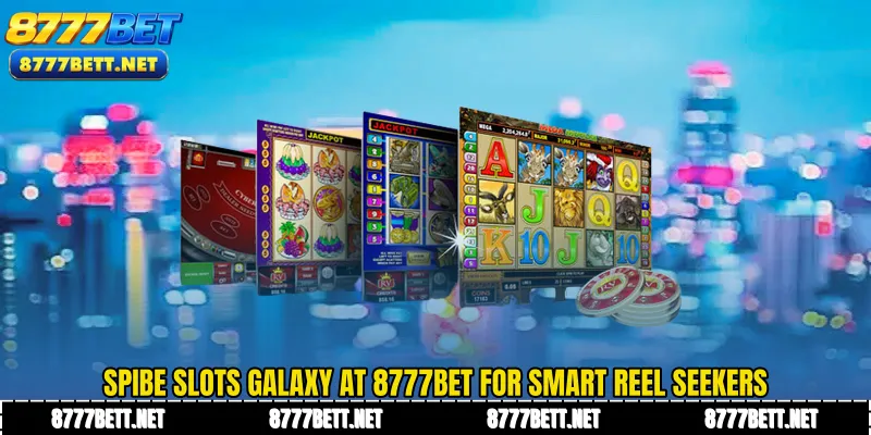 Spibe Slots Galaxy at 8777Bet for Smart Reel Seekers